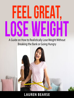cover image of Feel Great, Lose Weight